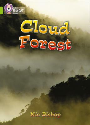 The Cloud Forest by Nic Bishop