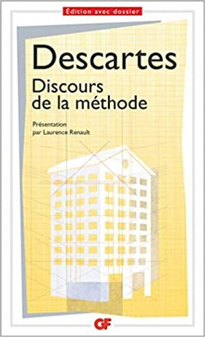 Discours de la méthode by René Descartes