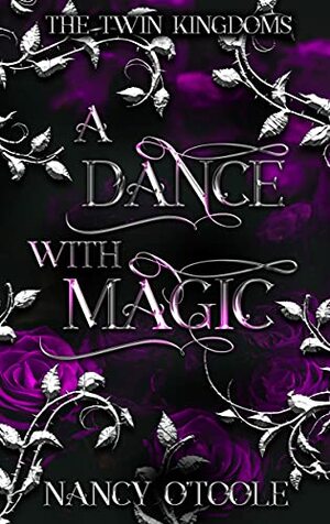 A Dance with Magic by Nancy O'Toole