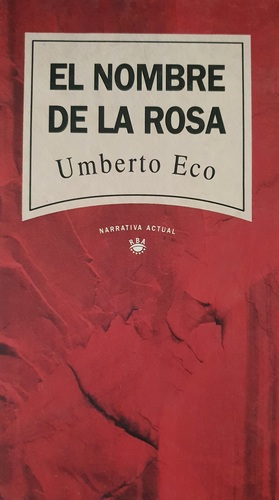 El nombre de la rosa by Umberto Eco