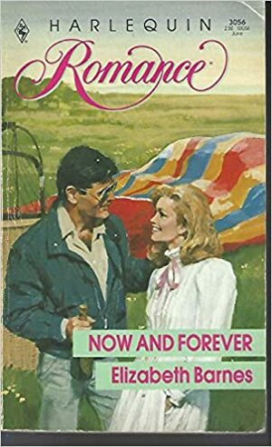 Now And Forever by Elizabeth Barnes