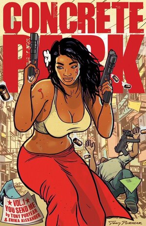 Concrete Park, Vol. 1: You Send Me by Erika Alexander, Tony Puryear, Robert Alexander