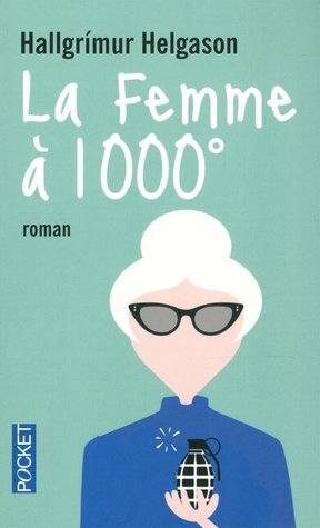 La Femme à 1000° by Hallgrímur Helgason