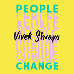 People Change by Vivek Shraya