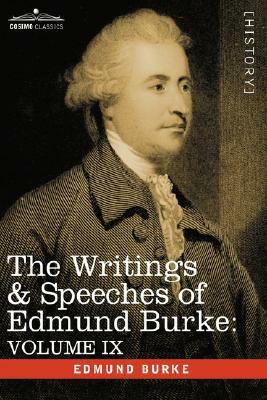 The Writings & Speeches of Edmund Burke: Volume IX - Articles of Charge Against Warren Hastings, Esq.; Speeches in the Impeachment by Edmund III Burke