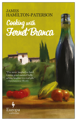 Cooking with Fernet Branca by James Hamilton-Paterson