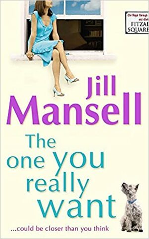 The One You Really Want by Jill Mansell