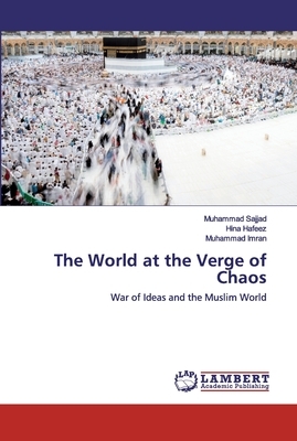 The World at the Verge of Chaos by Muhammad Imran, Muhammad Sajjad, Hina Hafeez