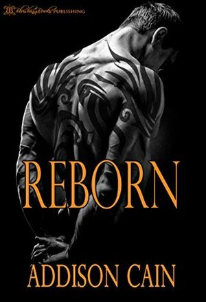 Reborn by Addison Cain