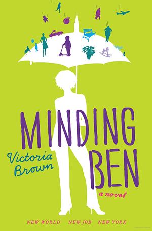 Minding Ben by Victoria Brown