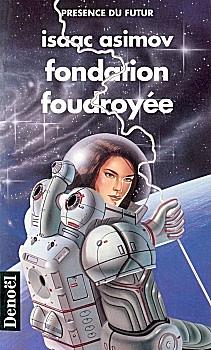 Fondation foudroyée by Isaac Asimov