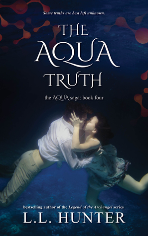 The Aqua Truth by L.L. Hunter