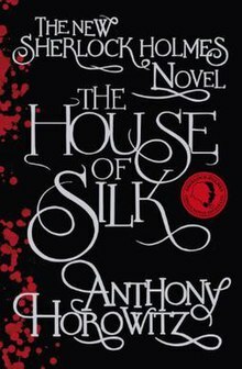 The House Of Silk by Anthony Horowitz