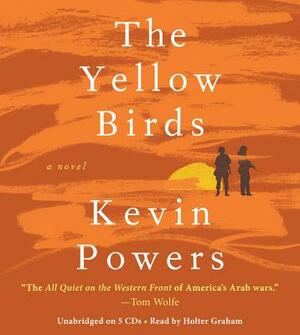 The Yellow Birds by Kevin Powers