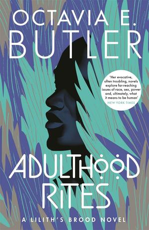 Adulthood Rites by Octavia E. Butler