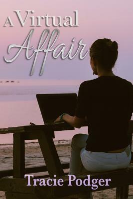 A Virtual Affair by Tracie Podger