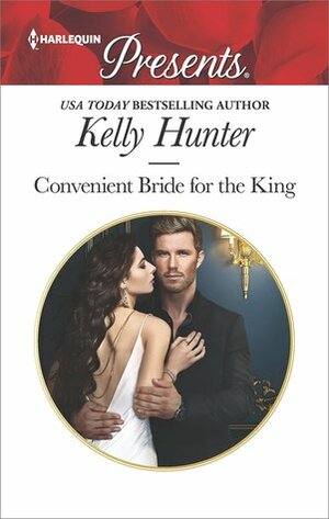 Convenient Bride For The King by Kelly Hunter