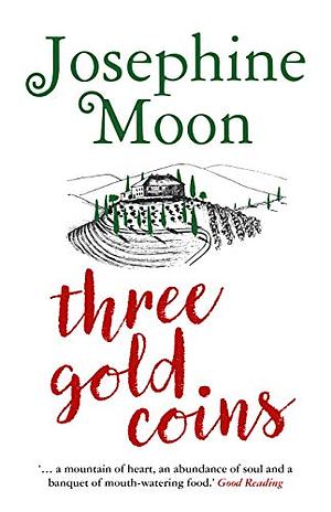 Three Gold Coins by Josephine Moon