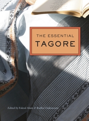 The Essential Tagore by Rabindranath Tagore