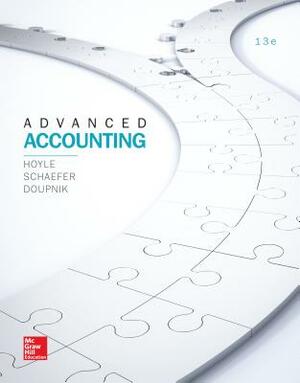 Looseleaf for Advanced Accounting by Thomas Schaefer, Joe Ben Hoyle, Timothy Doupnik