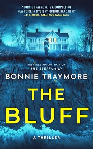 The Bluff by Bonnie Traymore