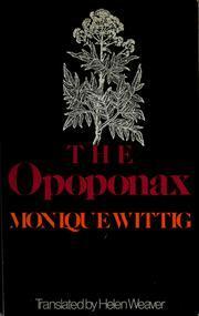 The Opoponax by Monique Wittig