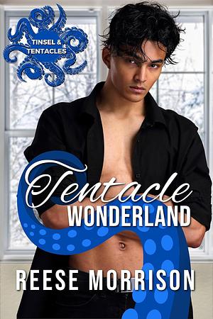  Tentacle Wonderland by Reese Morrison