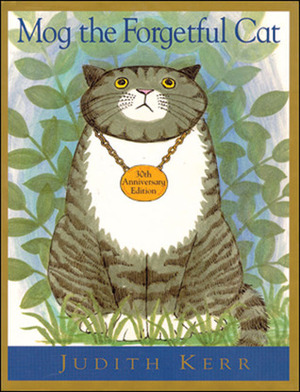 Mog the Forgetful Cat by Judith Kerr