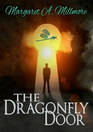 The Dragonfly Door by Margaret A. Millmore