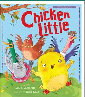 Chicken Little by Mara Alperin