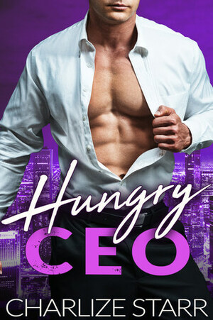Hungry CEO by Charlize Starr