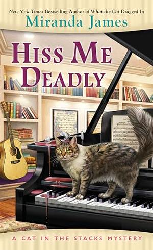 Hiss Me Deadly by Miranda James