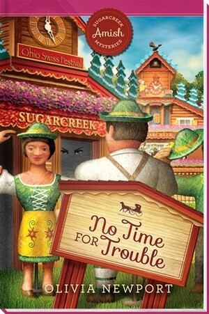 No Time for Trouble by Olivia Newport