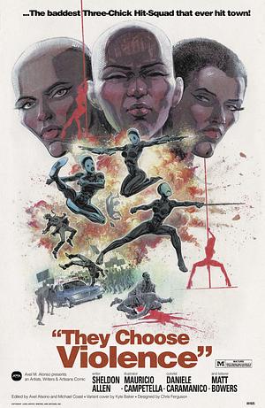 They Choose Violence #1 by Sheldon Allen