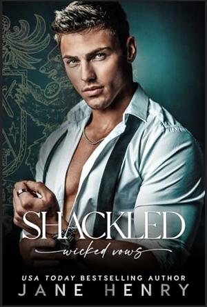 Shackled by Jane Henry