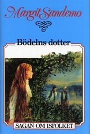 Bödelns dotter by Margit Sandemo