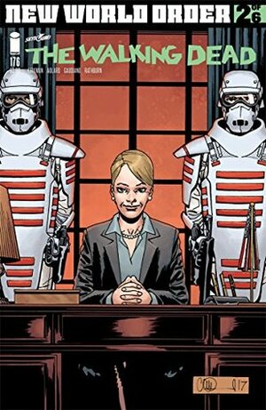 The Walking Dead #176 by Stefano Gaudiano, Cliff Rathburn, Robert Kirkman, Charlie Adlard, Dave Stewart