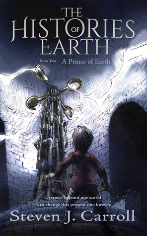 A Prince of Earth by Steven J. Carroll