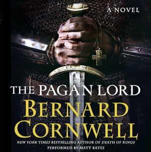 The Pagan Lord by Bernard Cornwell