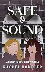 Safe and Sound by Rachel Bowdler