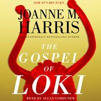 The Gospel of Loki by Joanne M. Harris