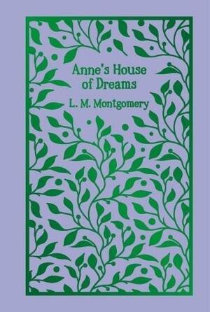 Anne's House of Dreams by L.M. Montgomery