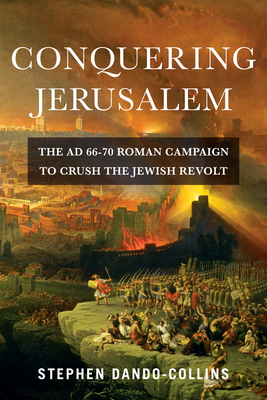 Conquering Jerusalem by Stephen Dando-Collins