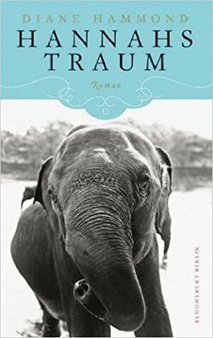 Hannahs Traum by Diane Hammond