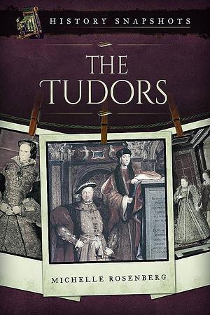 The Tudors by Michelle Rosenberg