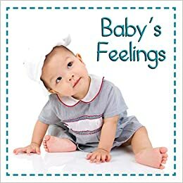 Baby's Feelings by Flowerpot Press