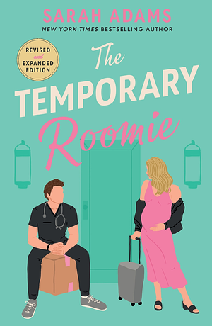 The Temporary Roomie by Sarah Adams