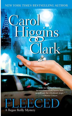 Fleeced by Carol Higgins Clark
