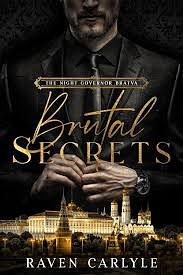 Brutal Secrets by Raven Carlyle