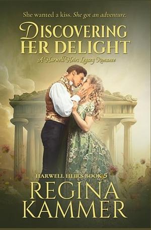 Discovering Her Delight by Regina Kammer